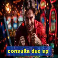 consulta duc sp